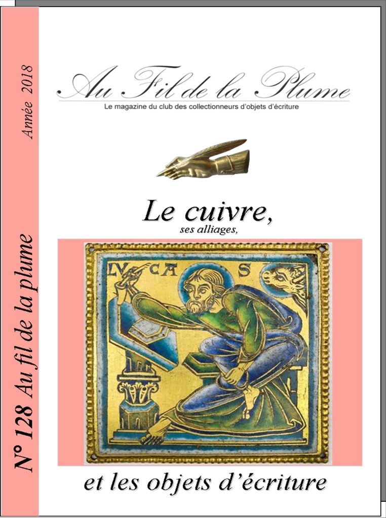 Les objets de l’écrit et le cuivre- « Le fil de la plume N° 128 » – Au ...